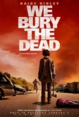 Мы хороним мертвецов (2024)
